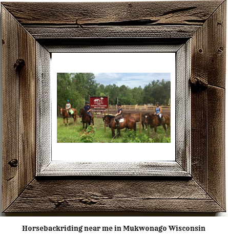 horseback riding near me in Mukwonago, Wisconsin